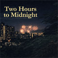 Two Hours to Midnight